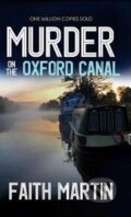 Kniha: Murder on the Oxford Canal (Faith Martin). , 2020 Kniha: Murder on the Oxford Canal (Faith Martin). , 2020