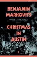 Kniha: Christmas in Austin (Benjamin Markovits). Faber and Faber, 2020 Kniha: Christmas in Austin (Benjamin Markovits). Faber and Faber, 2020