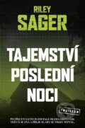 Kniha: Tajemství poslední noci (Riley Sager). Vendeta, 2026 Kniha: Tajemství poslední noci (Riley Sager). Vendeta, 2026