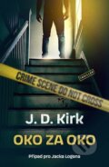 Kniha: Oko za oko (J. D. Kirk), 2026 Kniha: Oko za oko (J. D. Kirk), 2026