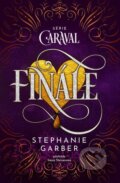Kniha: Finále (Stephanie Garber). King Cool, 2026 Kniha: Finále (Stephanie Garber). King Cool, 2026