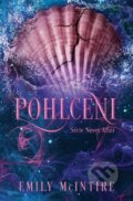 Kniha: Pohlceni (Emily McIntire). Red, 2026 Kniha: Pohlceni (Emily McIntire). Red, 2026