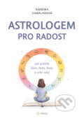 Kniha: Astrologem pro radost (Barbora Cimbálníková a Tereza Kubátová). Alferia, 2026 Kniha: Astrologem pro radost (Barbora Cimbálníková a Tereza Kubátová). Alferia, 2026