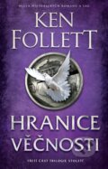 Kniha: Hranice věčnosti (Ken Follett). Kalibr, 2026 Kniha: Hranice věčnosti (Ken Follett). Kalibr, 2026