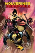 Kniha: Wolverines & Deadpools (Christos Gage, Ryan North a Cody Ziglar). , 2026 Kniha: Wolverines & Deadpools (Christos Gage, Ryan North a Cody Ziglar). , 2026