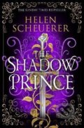 Kniha: The Shadow Prince (Helen Scheuerer). Pan Macmillan, 2026 Kniha: The Shadow Prince (Helen Scheuerer). Pan Macmillan, 2026