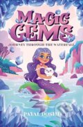 Kniha: Journey Through the Waterfall (Payal Doshi). Scholastic, 2026 Kniha: Journey Through the Waterfall (Payal Doshi). Scholastic, 2026