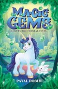 Kniha: Lost in the Crystal Caves (Payal Doshi). Scholastic, 2026 Kniha: Lost in the Crystal Caves (Payal Doshi). Scholastic, 2026