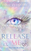 Kniha: Release Me (Tahereh Mafi). HarperCollins, 2026 Kniha: Release Me (Tahereh Mafi). HarperCollins, 2026