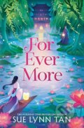 Kniha: For Ever More (Sue Lynn Tan). Little, Brown, 2026 Kniha: For Ever More (Sue Lynn Tan). Little, Brown, 2026