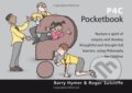 Kniha: P4C Pocketbook (Barry Hymer a Roger Sutcliffe). Management Pocketbooks, 2012 Kniha: P4C Pocketbook (Barry Hymer a Roger Sutcliffe). Management Pocketbooks, 2012