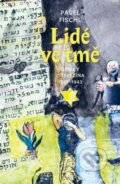 Kniha: Lidé ve tmě (Pavel Fischl). P3K, 2026 Kniha: Lidé ve tmě (Pavel Fischl). P3K, 2026