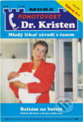 Kniha: Balzám na bolest : doktor Kristen a drama jedné noci (Mara Merlin). Moba, 2000 Kniha: Balzám na bolest : doktor Kristen a drama jedné noci (Mara Merlin). Moba, 2000