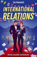 Kniha: International Relations (Zac Hammett). Bonnier Books, 2026 Kniha: International Relations (Zac Hammett). Bonnier Books, 2026
