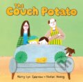 Kniha: The Couch Potato (Kerry Lyn Sparrow). Kids Can, 2019 Kniha: The Couch Potato (Kerry Lyn Sparrow). Kids Can, 2019