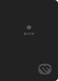 Kniha: ESV Scripture Journal (Esv). Crossway Books, 2019 Kniha: ESV Scripture Journal (Esv). Crossway Books, 2019