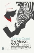 Kniha: The Mission Song (John Le Carre). Penguin Classics, 2018 Kniha: The Mission Song (John Le Carre). Penguin Classics, 2018