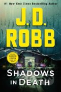 Kniha: Shadows in Death (J. D. Robb). St. Martin's Press, 2020 Kniha: Shadows in Death (J. D. Robb). St. Martin's Press, 2020