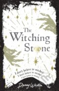 Kniha: The Witching Stone (Weston Danny). UCLan Publishing, 2020 Kniha: The Witching Stone (Weston Danny). UCLan Publishing, 2020