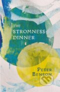 Kniha: The Stromness Dinner (Benson Peter). Seren, 2020 Kniha: The Stromness Dinner (Benson Peter). Seren, 2020
