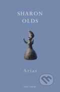 Kniha: Arias (Sharon Olds). Jonathan Cape, 2019 Kniha: Arias (Sharon Olds). Jonathan Cape, 2019