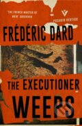 Kniha: The Executioner Weeps (Frederic Dard). Pushkin, 2017 Kniha: The Executioner Weeps (Frederic Dard). Pushkin, 2017