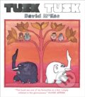 Kniha: Tusk Tusk (David Mckee). Andersen, 2018 Kniha: Tusk Tusk (David Mckee). Andersen, 2018