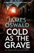 Kniha: Cold as the Grave (James Oswald). Wildfire, 2019 Kniha: Cold as the Grave (James Oswald). Wildfire, 2019
