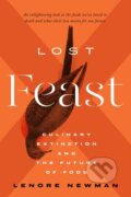 Kniha: Lost Feast (Lenore Newman). , 2019 Kniha: Lost Feast (Lenore Newman). , 2019