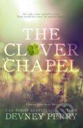 Kniha: The Clover Chapel (Devney Perry). , 2020 Kniha: The Clover Chapel (Devney Perry). , 2020