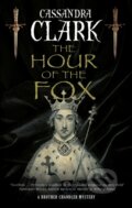 Kniha: The Hour of the Fox (Cassandra Clark). Severn House, 2020 Kniha: The Hour of the Fox (Cassandra Clark). Severn House, 2020