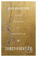 Kniha: Sanctification (Macarthur John). Crossway Books, 2020 Kniha: Sanctification (Macarthur John). Crossway Books, 2020