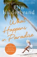 Kniha: What Happens in Paradise (Elin Hilderbrand). Hodder Paperback, 2020 Kniha: What Happens in Paradise (Elin Hilderbrand). Hodder Paperback, 2020