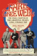 Kniha: Fare Thee Well (Joel Selvin a Pamela Turley). Da Capo, 2020 Kniha: Fare Thee Well (Joel Selvin a Pamela Turley). Da Capo, 2020