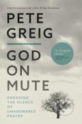 Kniha: God On Mute (Pete Greig). , 2020 Kniha: God On Mute (Pete Greig). , 2020