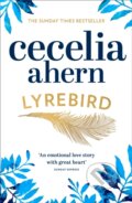 Kniha: Lyrebird (Cecelia Ahern). HarperCollins, 2017 Kniha: Lyrebird (Cecelia Ahern). HarperCollins, 2017