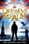 Kniha: Defender of the Realm (Mark Huckerby a Nick Ostler). Scholastic, 2017 Kniha: Defender of the Realm (Mark Huckerby a Nick Ostler). Scholastic, 2017
