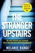 Kniha: The Stranger Upstairs (Melanie Raabe). Pan Books, 2018 Kniha: The Stranger Upstairs (Melanie Raabe). Pan Books, 2018