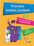 Kniha: Průvodce českým jazykem aneb … (Vladimíra Fialová a Věra Dobešová). , 2011 Kniha: Průvodce českým jazykem aneb … (Vladimíra Fialová a Věra Dobešová). , 2011