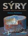 Kniha: Sýry (Patricia Michelson). Svojtka&Co., 2012 Kniha: Sýry (Patricia Michelson). Svojtka&Co., 2012