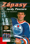 Kniha: Zápasy Jardy Pouzara (Ivo Hajn a Vítězslav Klíma). Delex, 2007 Kniha: Zápasy Jardy Pouzara (Ivo Hajn a Vítězslav Klíma). Delex, 2007