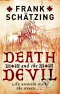 Kniha: Death and the Devil (Frank Schätzing). Quercus, 2010 Kniha: Death and the Devil (Frank Schätzing). Quercus, 2010