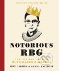 Kniha: Notorious RBG (Irin Carmon a Shana Knizhnik). Dey Street Books, 2015 Kniha: Notorious RBG (Irin Carmon a Shana Knizhnik). Dey Street Books, 2015