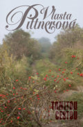 Kniha: Trnitou cestou (Vlasta Pittnerová). Kamélie, 2010 Kniha: Trnitou cestou (Vlasta Pittnerová). Kamélie, 2010