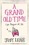 Kniha: A Grand Old Time (Judy Leigh). Avon, 2018 Kniha: A Grand Old Time (Judy Leigh). Avon, 2018