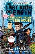 Kniha: The Last Kids on Earth: Thrilling Tales from the Tree House, 2021 Kniha: The Last Kids on Earth: Thrilling Tales from the Tree House, 2021