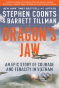 Kniha: Dragon's Jaw (Barrett Tillman a Stephen Coonts). Da Capo, 2019 Kniha: Dragon's Jaw (Barrett Tillman a Stephen Coonts). Da Capo, 2019