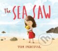 Kniha: The Sea Saw (Tom Percival). Simon & Schuster, 2019 Kniha: The Sea Saw (Tom Percival). Simon & Schuster, 2019