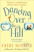 Kniha: Dancing Over the Hill (Cathy Hopkins). HarperCollins, 2018 Kniha: Dancing Over the Hill (Cathy Hopkins). HarperCollins, 2018