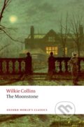 Kniha: The Moonstone (Wilkie Collins a Francis O'Gorman). Oxford University Press, 2019 Kniha: The Moonstone (Wilkie Collins a Francis O'Gorman). Oxford University Press, 2019